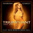 Mariah Carey – Triumphant (Get ‚Em)